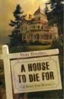 A House to Die for : A Darby Farr Mystery - Book