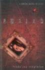 Buried : A Goth Girl Mystery - Book