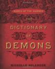 The Dictionary of Demons : Names of the Damned - Book