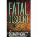 Fatal Descent : Fatal Descent Book 3 - Book