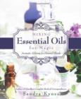 Mixing Essential Oils for Magic : Aromatic Alchemy for Personal Blends - Book