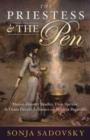 The Priestess and the Pen : Marion Zimmer Bradley, Dion Fortune, and Diana Paxson's Influence on Modern Paganism - Book