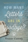 How Many Letters Are In Goodbye? - Book