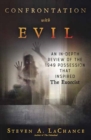 Confrontation with Evil : An in-Depth Review of the 1949 Possession That Inspired the Exorcist - Book