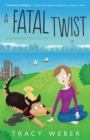 A Fatal Twist : A Downward Dog Mystery - Book