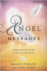 Angel Messages : Inspirational Notes from Loved Ones - Book