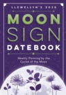 Llewellyn's 2020 Moon Sign Datebook : Weekly Planning by the Cycles of the Moon - Book