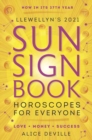Llewellyn's 2021 Sun Sign Book : Horoscopes for Everyone - Book