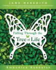 Falling Through the Tree of Life : Embodied Kabbalah - Book
