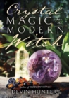 Crystal Magic for the Modern Witch - Book