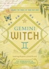 The Gemini Witch : Unlock the Magic of Your Sun Sign - Book