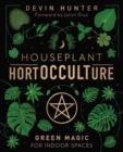 Houseplant HortOCCULTure : Green Magic for Indoor Spaces - Book