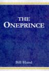 The Oneprince : The Radaemian Chronicles Books 1 & 2 - Book