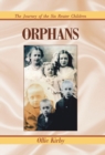 Orphans : The Journey of the Six Reuter Children - Book