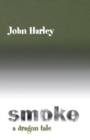Smoke : A Dragon Tale - Book