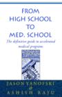 From High School to Med. School - Book