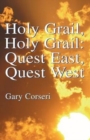 Holy Grail, Holy Grail: Quest East, Quest West - Book