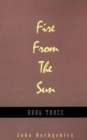 Fire from the Sun - Book