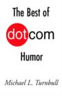 The Best of Dot Com Humor - Book