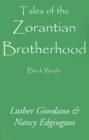 Tales of the Zorantian Brotherhood : Black Winds - Book