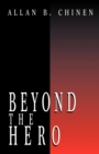 Beyond the Hero : Classic Stories of Men in Search of Soul - Book