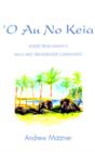 'O Au No Keia : Voices from Hawai'i's Mahu and Transgender Communities - Book