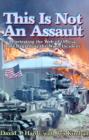 This is Not an Assault : Penetrating the Web of Official Lies Regarding the Waco Incident - Book