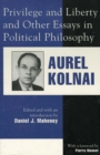 Privilege and Liberty and Other Essays in Political Philosophy - Book