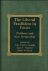The Liberal Tradition in Focus : Problems and New Perspectives - Book