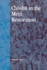 Choshu in the Meiji Restoration - Book