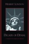 Decade of Denial : A Snapshot of America in the 1990s - Book