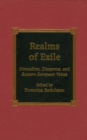 Realms of Exile : Nomadism, Diasporas, and Eastern European Voices - Book