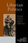 Liberian Politics : The Portrait by African American Diplomat J. Milton Turner - Book