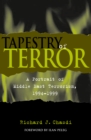 Tapestry of Terror : A Portrait of Middle East Terrorism, 1994-1999 - Book