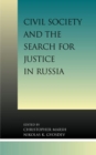 Civil Society and the Search for Justice in Russia - Book