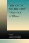 Civil Society and the Search for Justice in Russia - Book