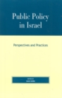 Public Policy in Israel : Perspectives and Practices - Book