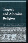 Tragedy and Athenian Religion - Book