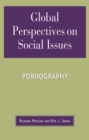 Global Perspectives on Social Issues: Pornography - Book