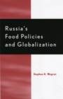 Russia's Food Policy and Globalization - Book