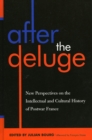 After the Deluge : New Perspectives on the Intellectual and Cultural History of Postwar France - Book