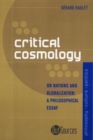 Critical Cosmology : On Nations and Globalization - Book