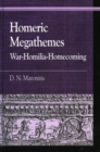 Homeric Megathemes : War-Homilia-Homecoming - Book