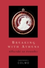 Breaking with Athens : Alfarabi as Founder - Book