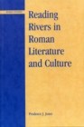 Reading Rivers in Roman Literature and Culture - Book
