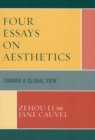 Four Essays on Aesthetics : Toward a Global Perspective - Book