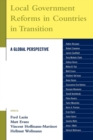 Local Government Reforms in Countries in Transition : A Global Perspective - Book