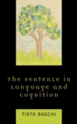 The Sentence in Language and Cognition - Book