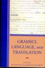 Gramsci, Language, and Translation - Book