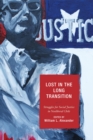 Lost in the Long Transition : Struggles for Social Justice in Neoliberal Chile - Book